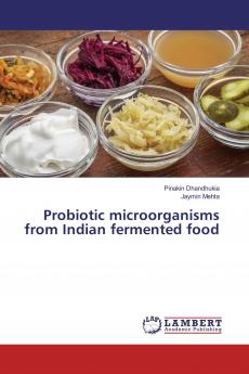 Probiotic microorganisms from Indian fermented food