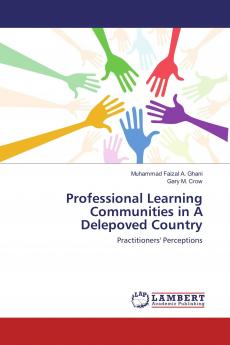 Professional Learning Communities in A Delepoved Country
