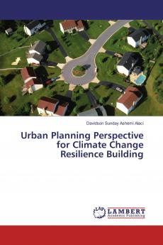 Urban Planning Perspective for Climate Change Resilience Building