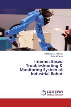 Internet Based Troubleshooting & Monitoring System of Industrial Robot