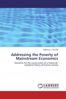 Addressing the Poverty of Mainstream Economics