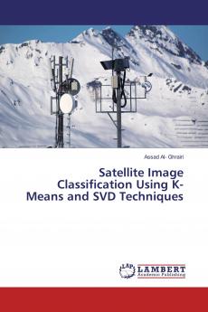 Satellite Image Classification Using K-Means and SVD Techniques
