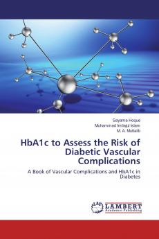 HbA1c to Assess the Risk of Diabetic Vascular Complications