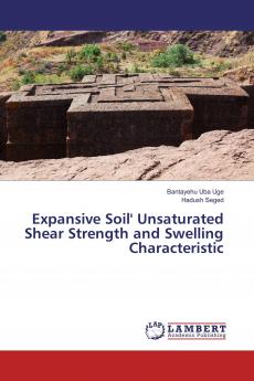 Expansive Soil' Unsaturated Shear Strength and Swelling Characteristic