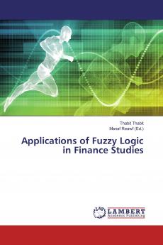 Applications of Fuzzy Logic in Finance Studies