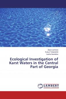 Ecological Investigation of Karst Waters in the Central Part of Georgia