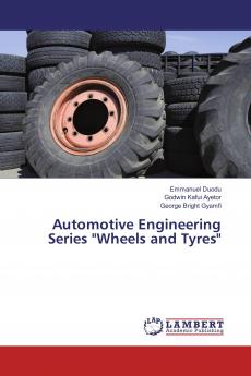 Automotive Engineering Series Wheels and Tyres