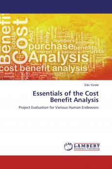 Essentials of the Cost Benefit Analysis