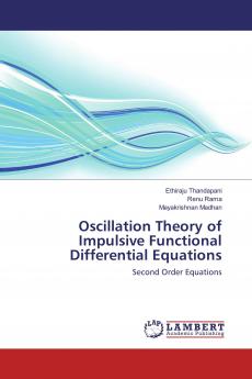 Oscillation Theory of Impulsive Functional Differential Equations