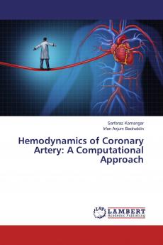 Hemodynamics of Coronary Artery: A Computational Approach