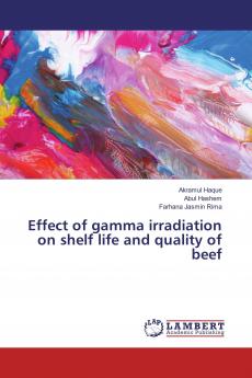 Effect of gamma irradiation on shelf life and quality of beef
