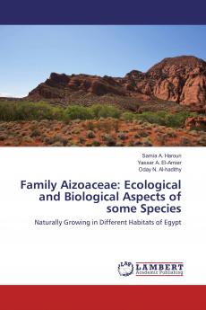 Family Aizoaceae: Ecological and Biological Aspects of some Species