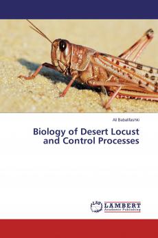 Biology of Desert Locust and Control Processes