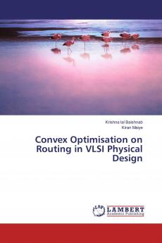 Convex Optimisation on Routing in VLSI Physical Design