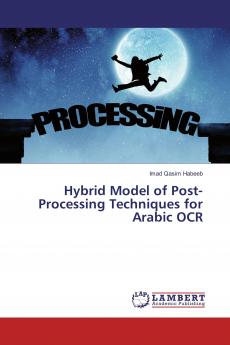 Hybrid Model of Post-Processing Techniques for Arabic OCR