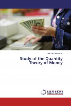 Study of the Quantity Theory of Money