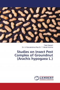 Studies on Insect Pest Complex of Groundnut (Arachis hypogaea L.)