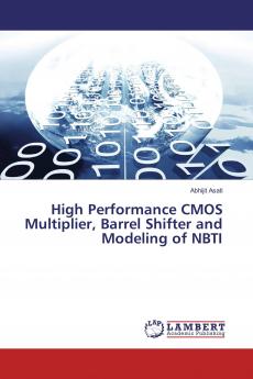 High Performance CMOS Multiplier Barrel Shifter and Modeling of NBTI