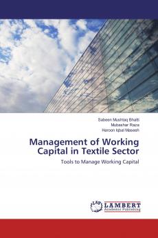 Management of Working Capital in Textile Sector