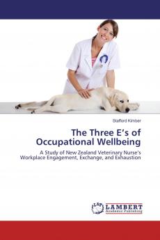 The Three E���s of Occupational Wellbeing