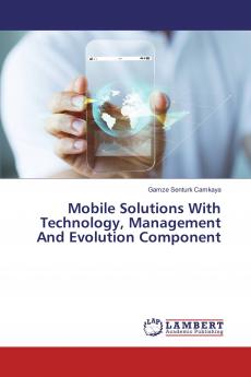 Mobile Solutions With Technology Management And Evolution Component