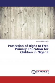 Protection of Right to Free Primary Education for Children in Nigeria