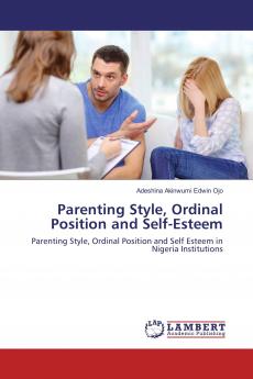 Parenting Style Ordinal Position and Self-Esteem