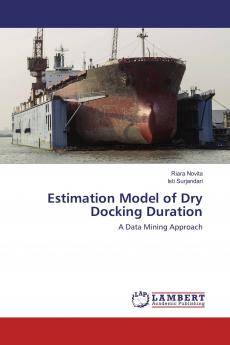Estimation Model of Dry Docking Duration