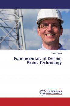 Fundamentals of Drilling Fluids Technology