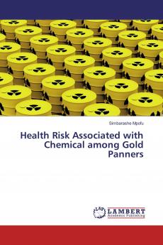 Health Risk Associated with Chemical among Gold Panners