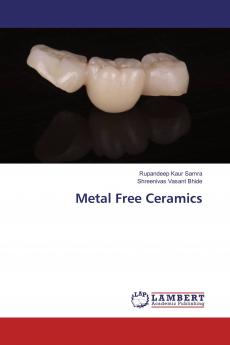 Metal Free Ceramics