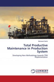 Total Productive Maintenance in Production System