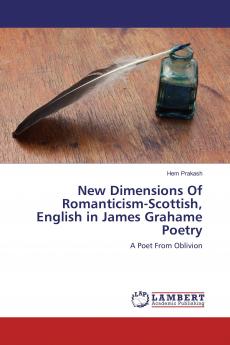New Dimensions Of Romanticism-Scottish English in James Grahame Poetry