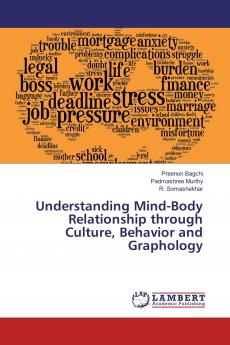 Understanding Mind-Body Relationship through Culture Behavior and Graphology