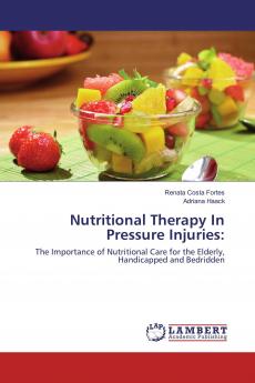 Nutritional Therapy In Pressure Injuries