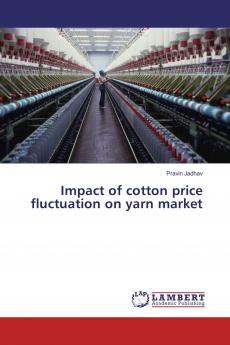 Impact of cotton price fluctuation on yarn market