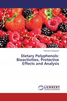 Dietary Polyphenols: Bioactivities Protective Effects and Analysis