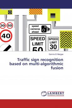 Traffic sign recognition based on multi-algorithmic fusion