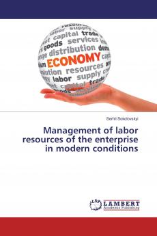 Management of labor resources of the enterprise in modern conditions
