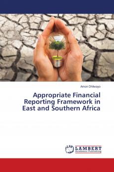 Appropriate Financial Reporting Framework in East and Southern Africa