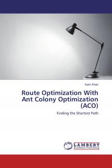 Route Optimization With Ant Colony Optimization (ACO)