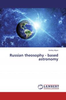 Russian theosophy - based astronomy