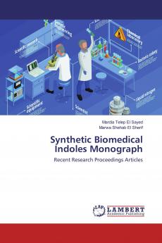 Synthetic Biomedical Indoles Monograph