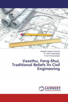 Vaasthu Feng-Shui Traditional Beliefs Vs Civil Engineering