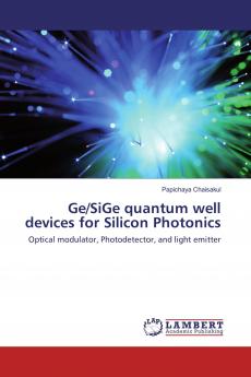 Ge/SiGe quantum well devices for Silicon Photonics