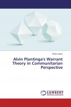 Alvin Plantinga's Warrant Theory in Communitarian Perspective