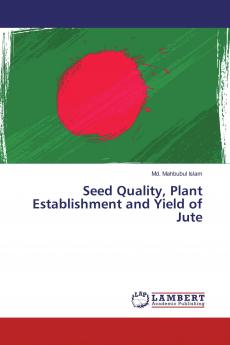 Seed Quality Plant Establishment and Yield of Jute