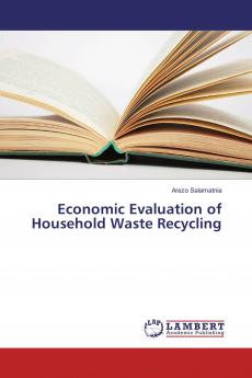 Economic Evaluation of Household Waste Recycling