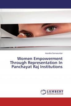Women Empowerment Through Representation In Panchayat Raj Institutions