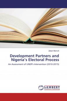 Development Partners and Nigeria���s Electoral Process